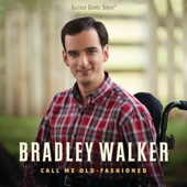 Bradley Walker - In The Time That You Gave Me