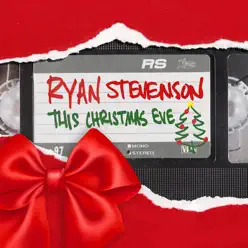 This Christmas Eve - Single - Ryan Stevenson