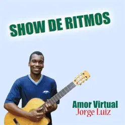 Amor Virtual - Single - Jorge Luiz Amor Virtual - Single - Jorge Luiz