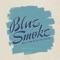 Blue Smoke (ANZAC Day / 2015) - Single