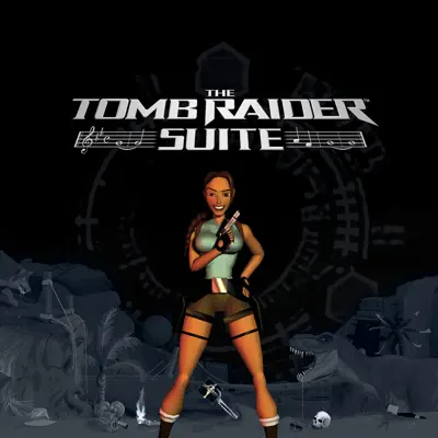 The Tomb Raider Suite - Royal Philharmonic Orchestra
