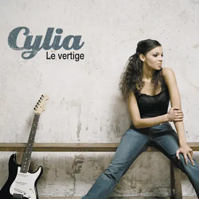 Le vertige - Cylia