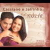 Cassiane e Jairinho Falando de Amor