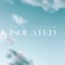 Isolated - AK & Sublab lyrics