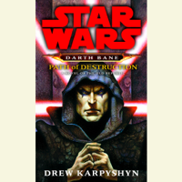 Drew Karpyshyn - Path of Destruction: Star Wars Legends (Darth Bane): A Novel of the Old Republic (Unabridged) artwork