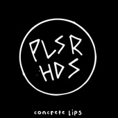 Pleasure Heads - Concrete Lips