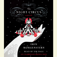 Erin Morgenstern - The Night Circus (Unabridged) artwork