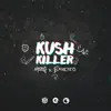 Kush Killer (feat. NeonG) - Single album lyrics, reviews, download