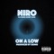 On a Low (feat. Skinny Ranx & 12omo) - Niro lyrics