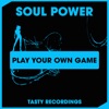 Play Your Own Game (Radio Mix) - Single
