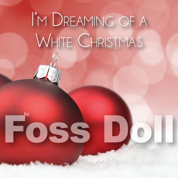im dreaming of a white christmas single by foss doll on apple music - I M Dreaming Of A White Christmas im dreaming of a white christmas single by foss doll on apple music - I M Dreaming Of A White Christmas