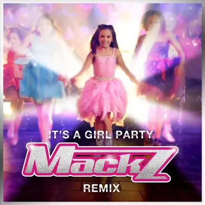 It's a Girl Party (Remix) - Single - Mack Z