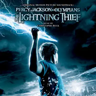 Percy Jackson & the Olympians: The Lightning Thief (Original Motion Picture Soundtrack) by Christophe Beck album reviews, ratings, credits