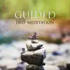 Stream & download Guided Deep Meditation: Mantra Therapy Music for Mindfulness Training, Breathing Techniques, Anxiety and Stress Relief