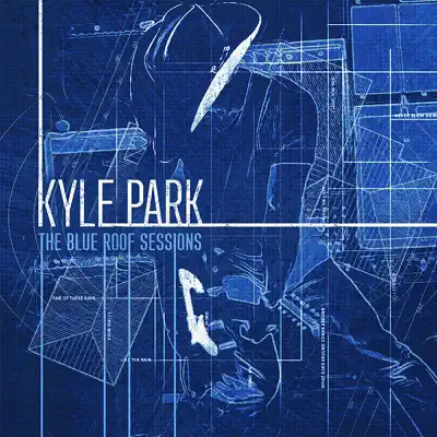 The Blue Roof Sessions - Kyle Park