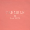 Tremble - Single, 2018