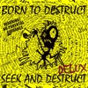 Seek and Destruct Delux