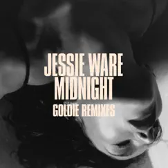 Midnight (Goldie Remixes) - Single by Jessie Ware album reviews, ratings, credits