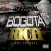 Bogota Rich album lyrics, reviews, download