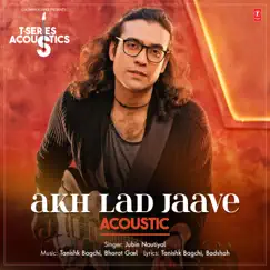 Akh Lad Jaave Acoustic (From 