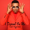 I Depend on Me - Single