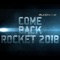 Come Back Rocket 2018 - Punch Punch lyrics