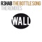 The Bottle Song (Dannic Remix) - R3HAB lyrics