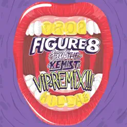 Figure 8 - Single - Tropkillaz Figure 8 - Single - Tropkillaz
