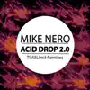 Stream & download Acid Drop 2.0 (Remixes) - Single