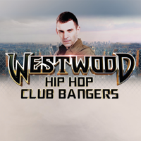 Tim Westwood - Westwood Hip Hop Club Bangers artwork