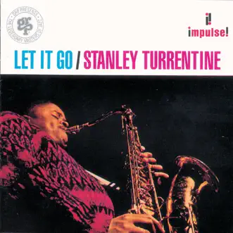 Let It Go by Shirley Scott & Stanley Turrentine album reviews, ratings, credits