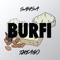 Burfi (feat. Thiago) - Samsa lyrics
