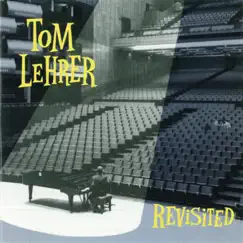 Tom Lehrer: Revisited by Tom Lehrer album reviews, ratings, credits