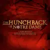 The Hunchback of Notre Dame (2016 Studio Cast Recording) album lyrics, reviews, download