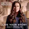 Live Your Story - Single album lyrics, reviews, download