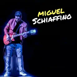 Miguel Schiaffino - Miguel Schiaffino Miguel Schiaffino - Miguel Schiaffino