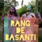 Rang Basanti - Single