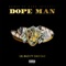 Dope Man (feat. Dae Dae) - Single