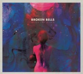 Broken Bells - Holding On for Life