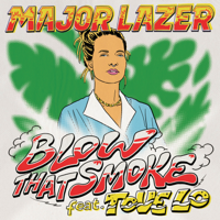 Major Lazer - Blow That Smoke (feat. Tove Lo) artwork