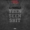YeenSeenShit - Single