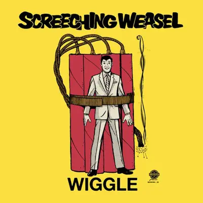 Wiggle (25th Anniversary Remix and Remaster) - Screeching Weasel