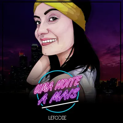 Uma Noite a Mais - Single - LetoDie