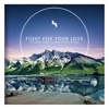 Fight for Your Love - Single