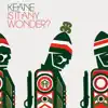Is It Any Wonder? - Single album lyrics, reviews, download
