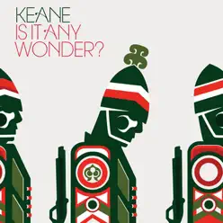 Is It Any Wonder? - Single - Keane Is It Any Wonder? - Single - Keane