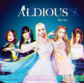 We Are - Aldious