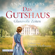 Anne Jacobs - Das Gutshaus - Glanzvolle Zeiten