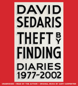 Theft by Finding - David Sedaris