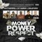 Money Power Respect (feat. GT Garza & Goldtoes) - Double R & GK lyrics